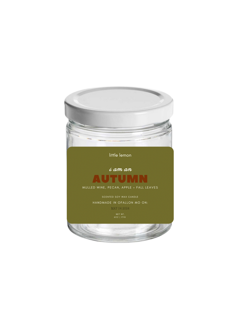 I Am An Autumn: 6oz Candle