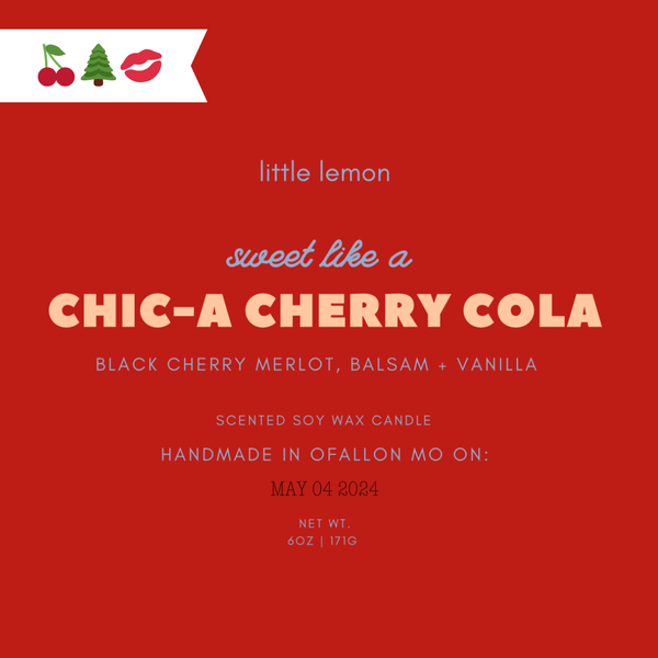 Chic-a Cherry Cola: 6oz Candle